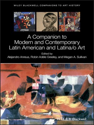 cover image of A Companion to Modern and Contemporary Latin American and Latina/o Art
